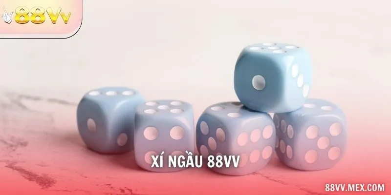 Xí Ngầu 88VV – Thách Thức May Mắn, Nhân Đôi Cảm Xúc